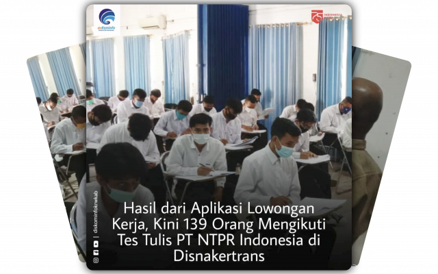 Hasil Dari Aplikasi Lowongan Kerja Kini 139 Orang Mengikuti Tes Tulis Pt Ntpr Indonesia Di Disnakertrans Situs Resmi Pemerintah Daerah Kabupaten Karawang